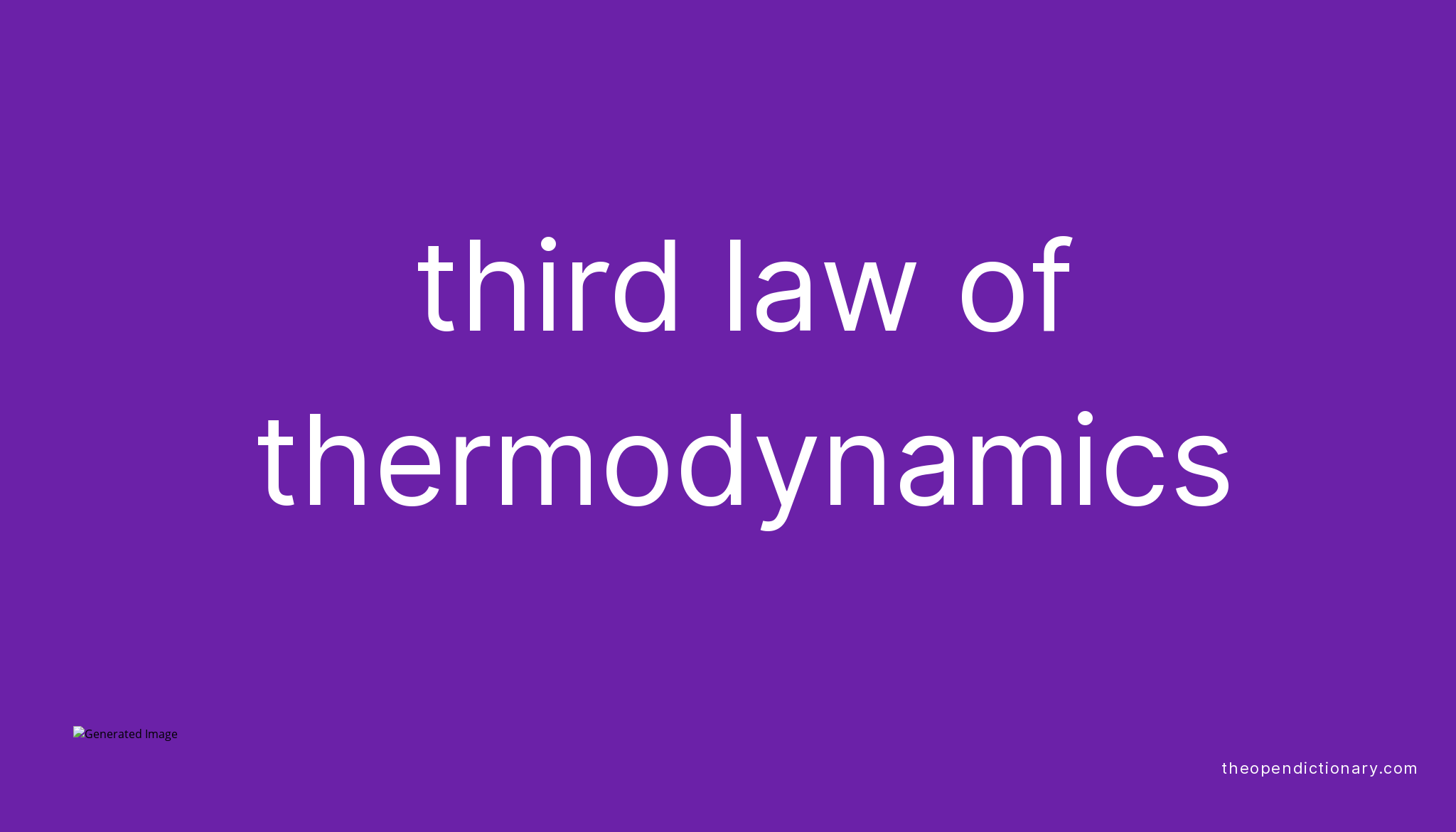 Third Law Of Thermodynamics Meaning Of Third Law Of Thermodynamics